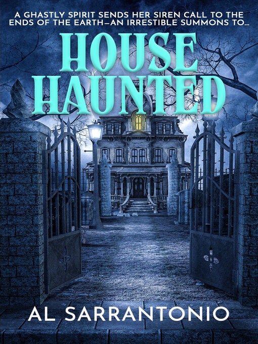 Title details for House Haunted by Al Sarrantonio - Available